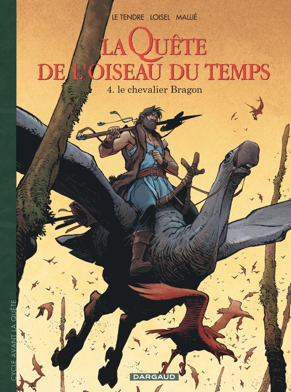 La Quête de l'Oiseau du Temps - Avant la Quête - Le Chevalier Bragon (BD)