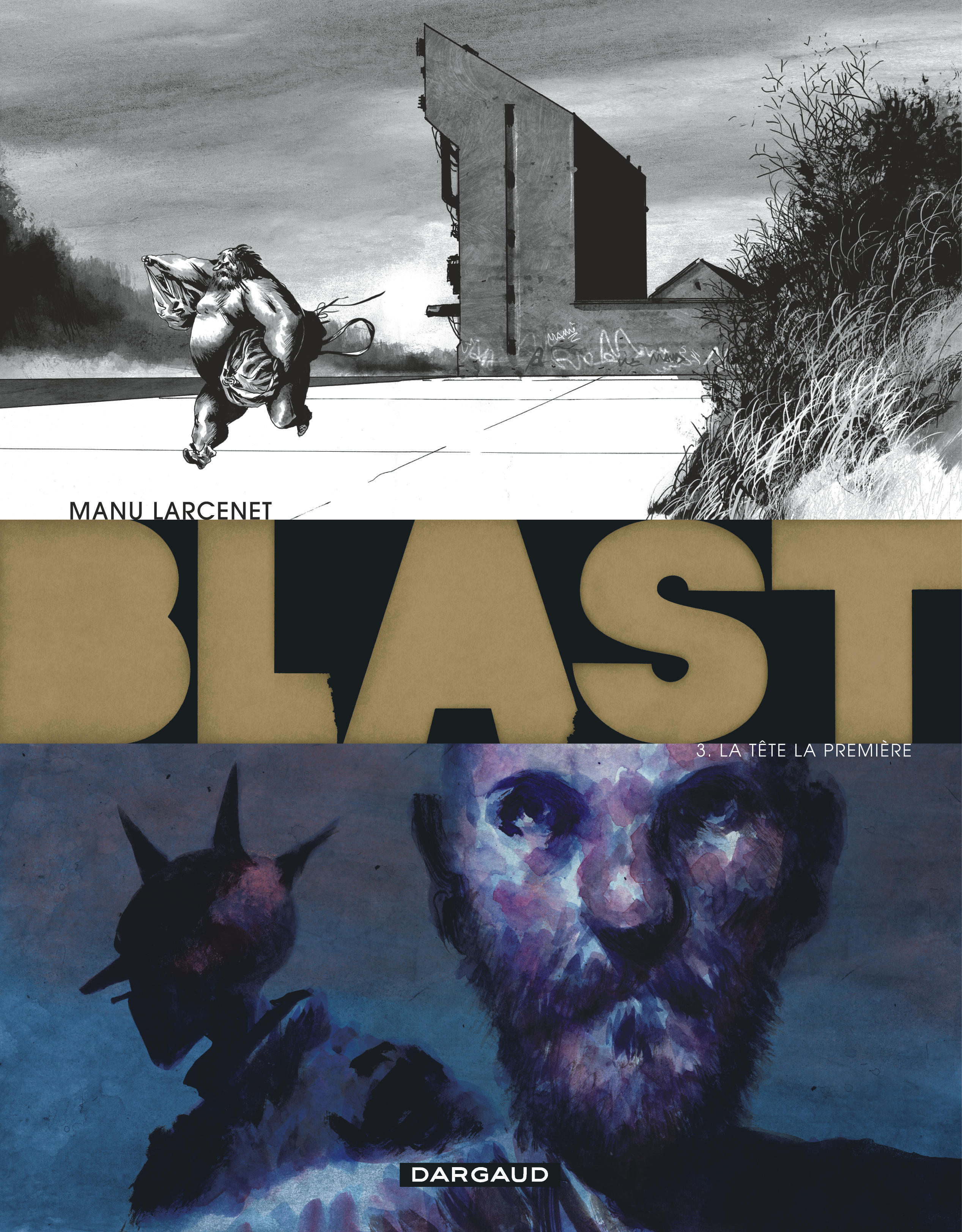 Blast - Tome 3 - La Tête la première (BD)