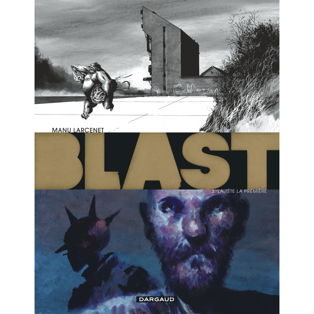 Blast - Tome 3 - La Tête la première (BD)
