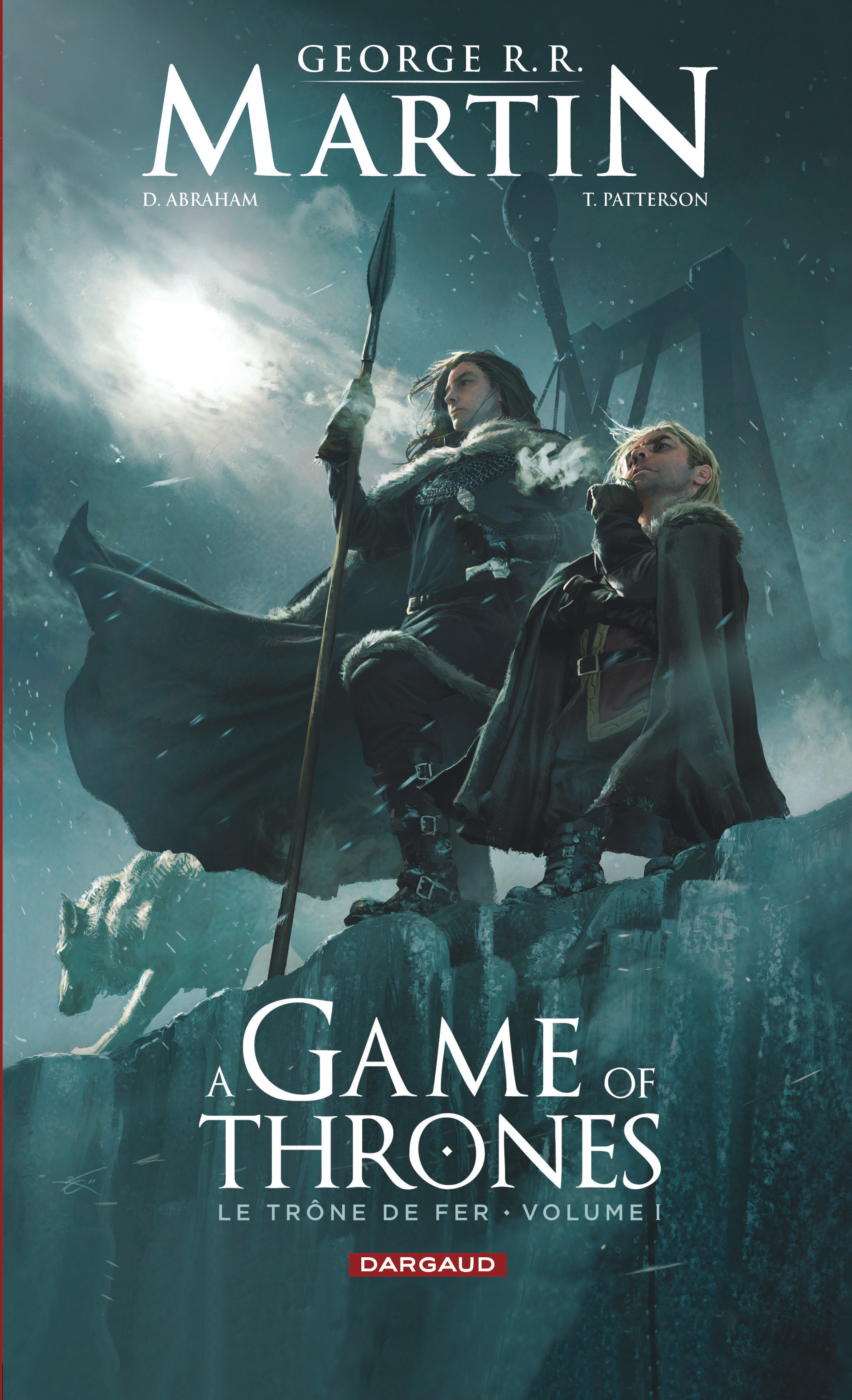 A Game of Thrones - Le Trône de fer - Tome 1 (BD)