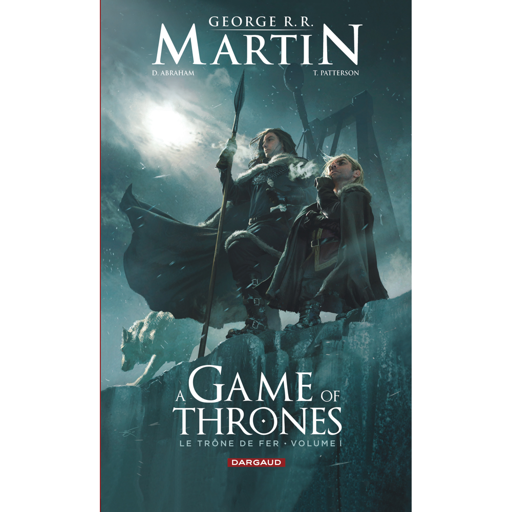 A Game of Thrones - Le Trône de fer - Tome 1 (BD)
