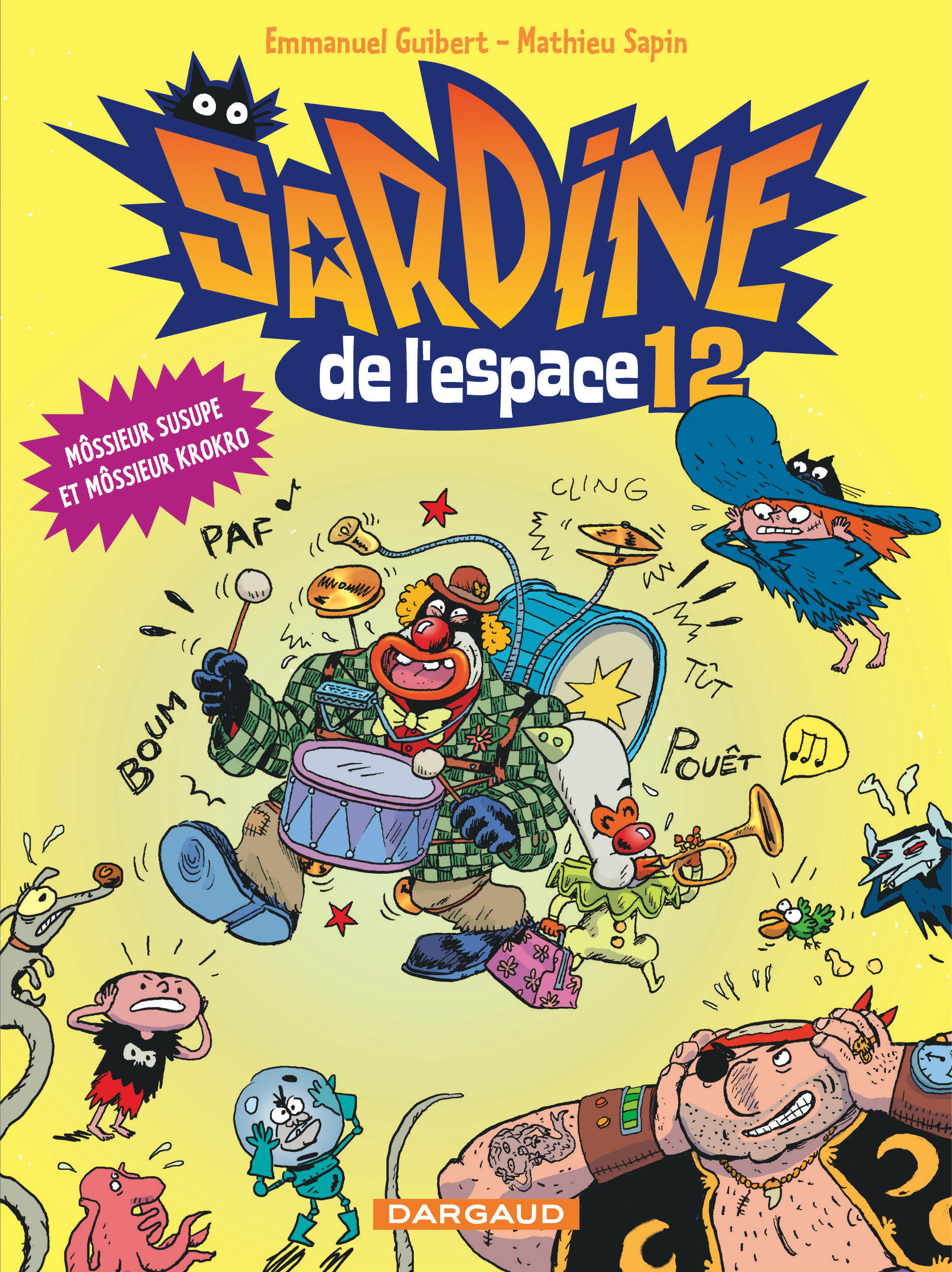 Sardine de l'espace - Tome 12 - Môssieur Susupe et Môssieur Krokro (BD)