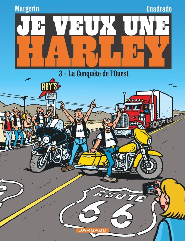 Je veux une Harley - La Conquête de l'Ouest (BD)