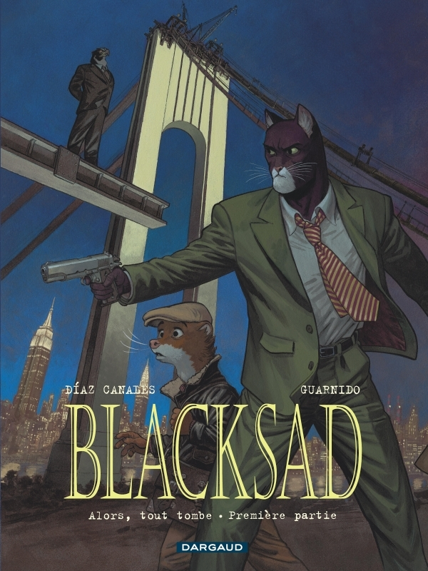 Blacksad - Tome 6 - Alors, tout tombe. Première partie (BD)