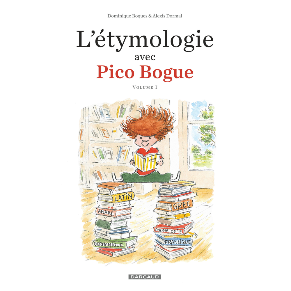 L'Étymologie avec Pico Bogue - Tome 1 - L'Étymologie avec Pico Bogue - tome 1 (BD)
