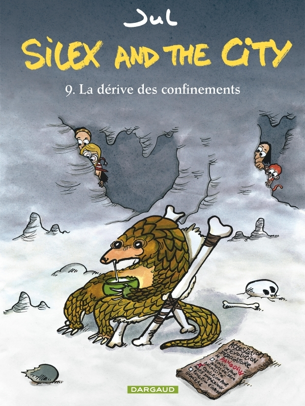 Silex and the city - Tome 9 - La Dérive des confinements (BD)