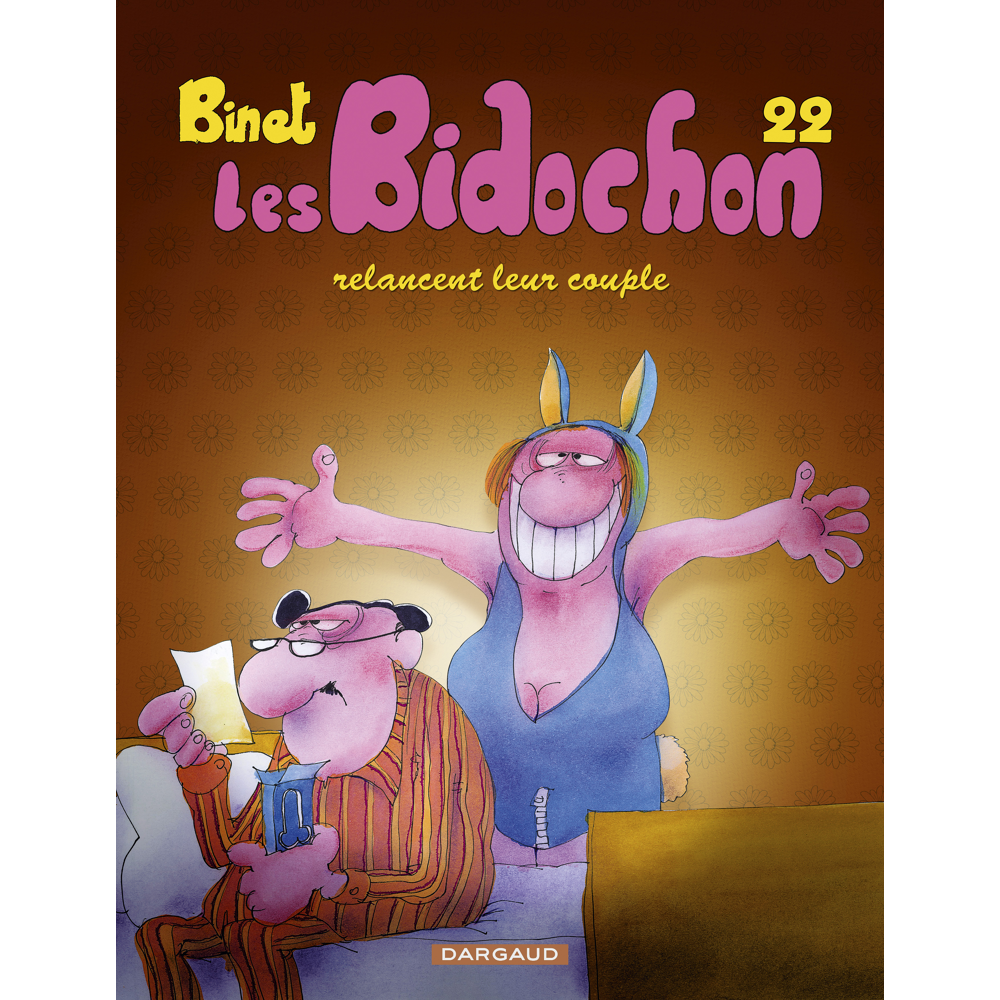 Les Bidochon - Tome 22 - Les Bidochon relancent leur couple (BD)