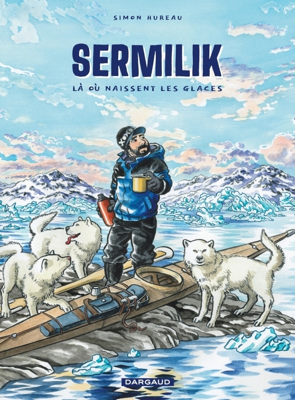 Sermilik - Là où naissent les glaces (BD)
