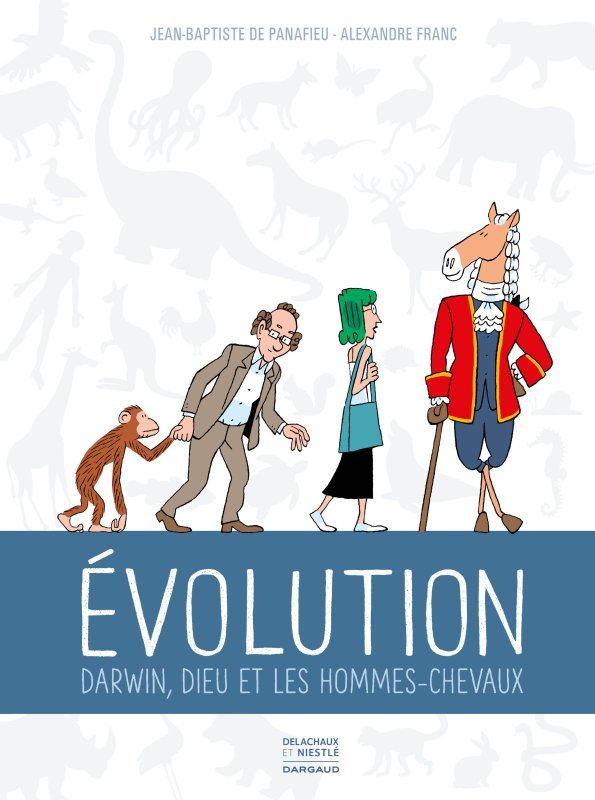 Évolution - Darwin, Dieu et les hommes chevaux (BD)