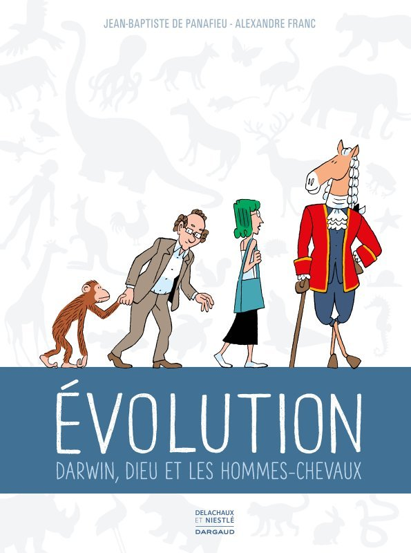 Évolution - Darwin, Dieu et les hommes chevaux (BD)
