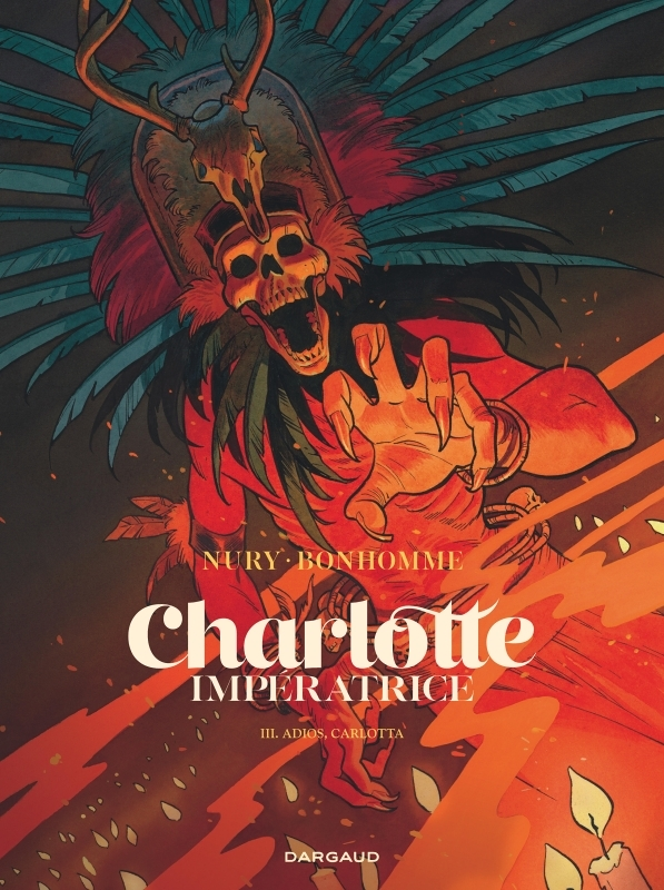 Charlotte impératrice - Tome 3 - Adios, Carlotta (BD)