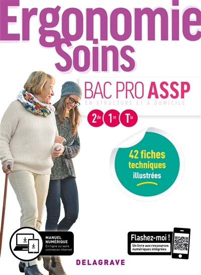 Ergonomie, Soins 2de, 1re, Tle Bac Pro ASSP (2019) - Pochette élève (Broché)