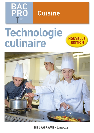Technologie culinaire Tle Bac Pro Cuisine (2018) - Pochette élève (Broché)