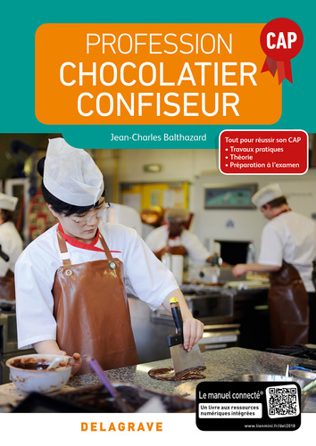 Profession Chocolatier-Confiseur CAP (2018) - Manuel élève (Broché)