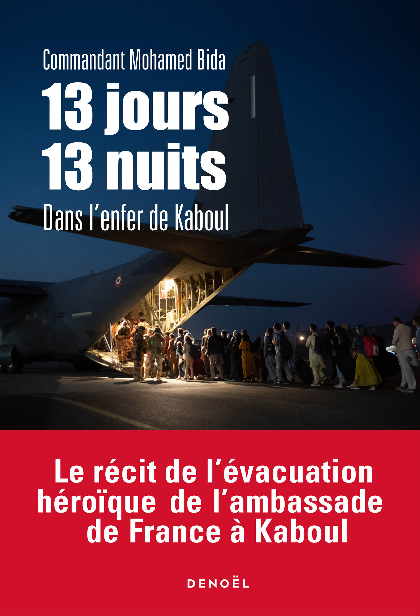 13 jours, 13 nuits dans l'enfer de Kaboul (Broché)