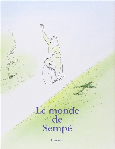 Le monde de Sempé (Cartonné)
