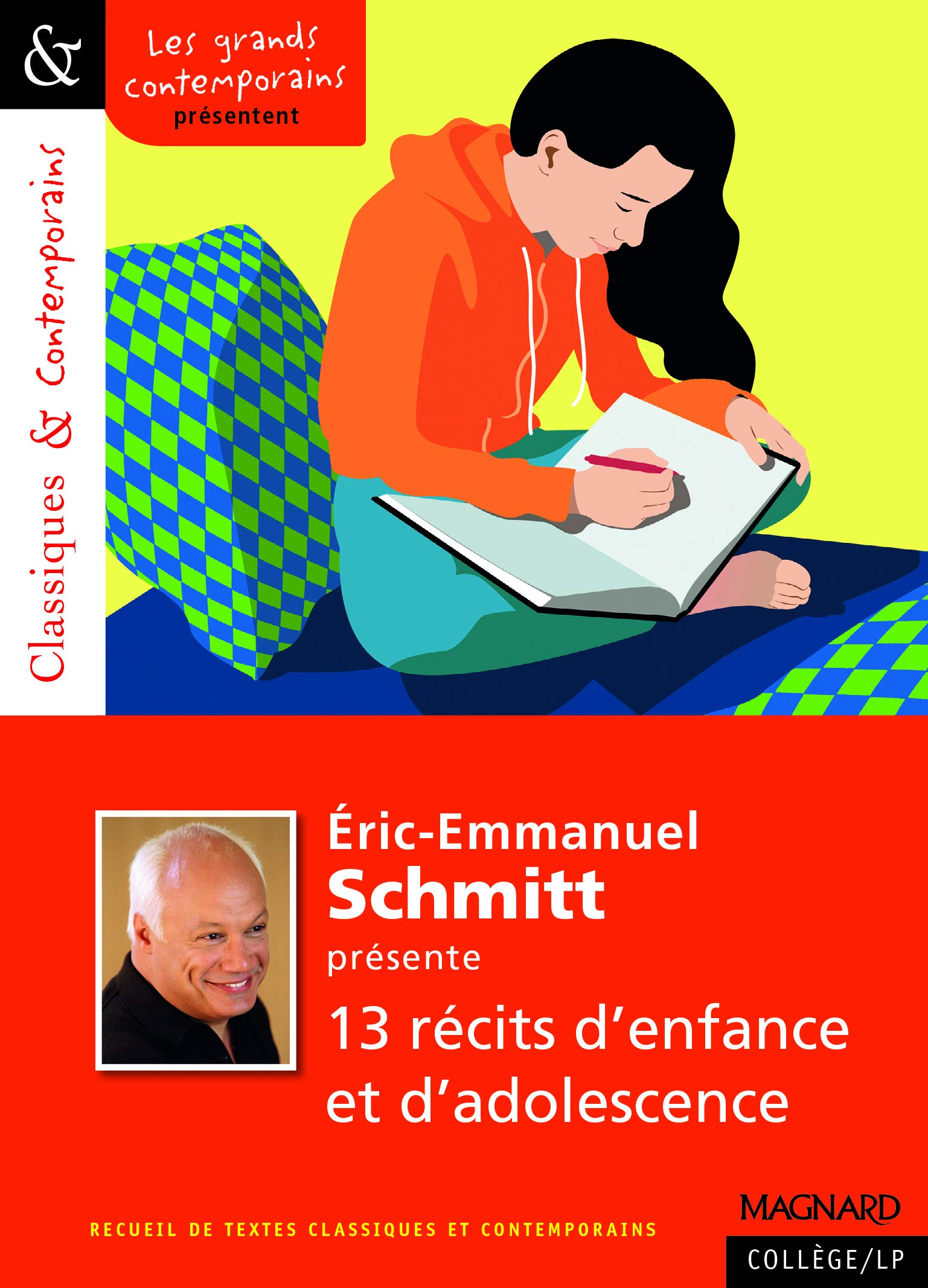 Éric-Emmanuel Schmitt présente 13 récits d'enfance et d'adolescence - Classiques et Contemporains (B