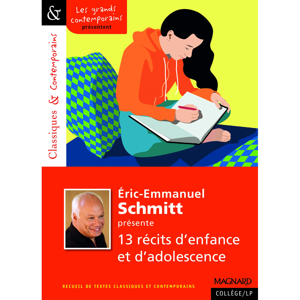 Éric-Emmanuel Schmitt présente 13 récits d'enfance et d'adolescence - Classiques et Contemporains (B