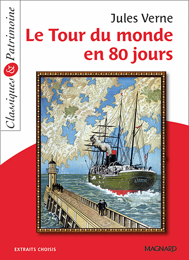 Le Tour du monde en 80 jours - Classiques et Patrimoine (Broché)