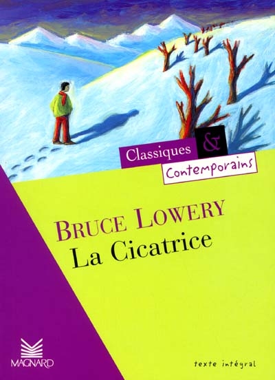 La Cicatrice - Classiques et Contemporains (Broché)