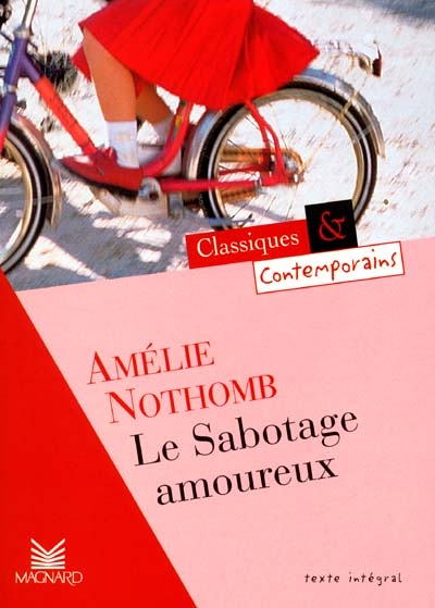 Le Sabotage amoureux - Classiques et Contemporains (Broché)