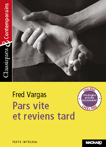 Pars vite et reviens tard - Classiques et Contemporains (Broché)