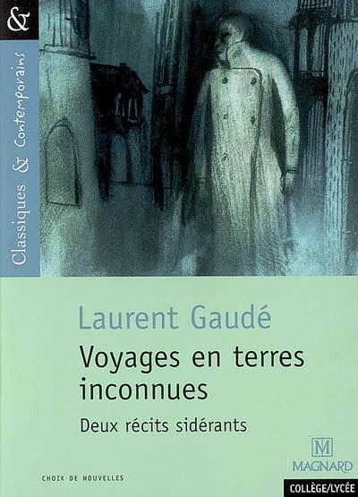Voyages en terres inconnues - Classiques et Contemporains (Broché)