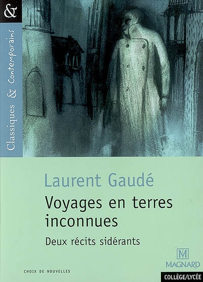 Voyages en terres inconnues - Classiques et Contemporains (Broché)