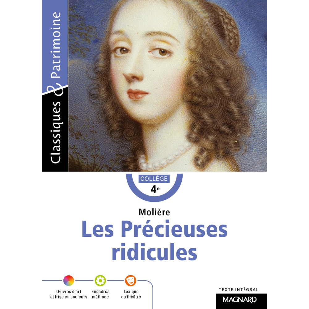 Les Précieuses ridicules de Molière - Classiques et Patrimoine (Broché)