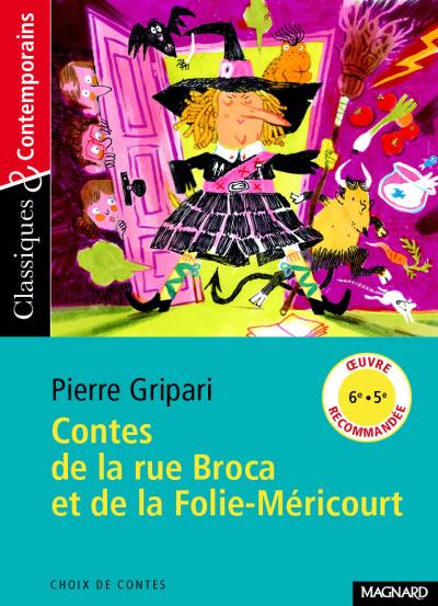 Contes de la rue Broca et de la Folie-Méricourt - Classiques et Contemporains (Broché)