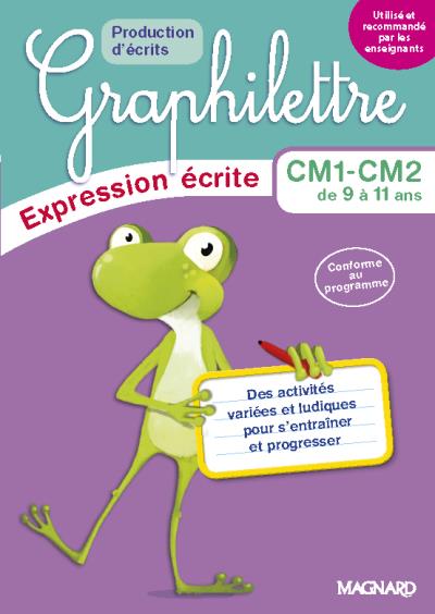 Graphilettre - Expression écrite CM1-CM2 (Broché)