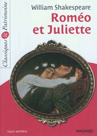 Roméo et Juliette - Classiques et Patrimoine (Broché)