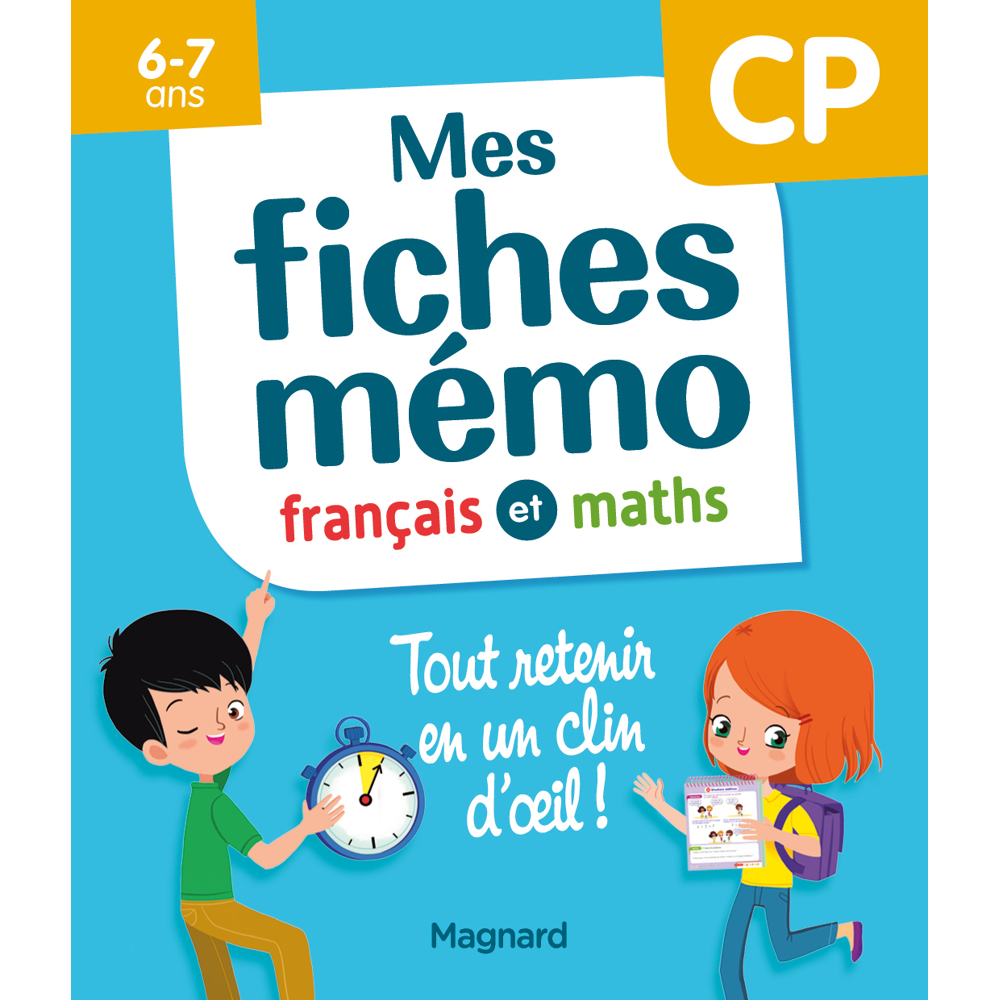 Mes fiches mémo Français et Maths CP - Tout retenir en un clin d'oeil (Broché)