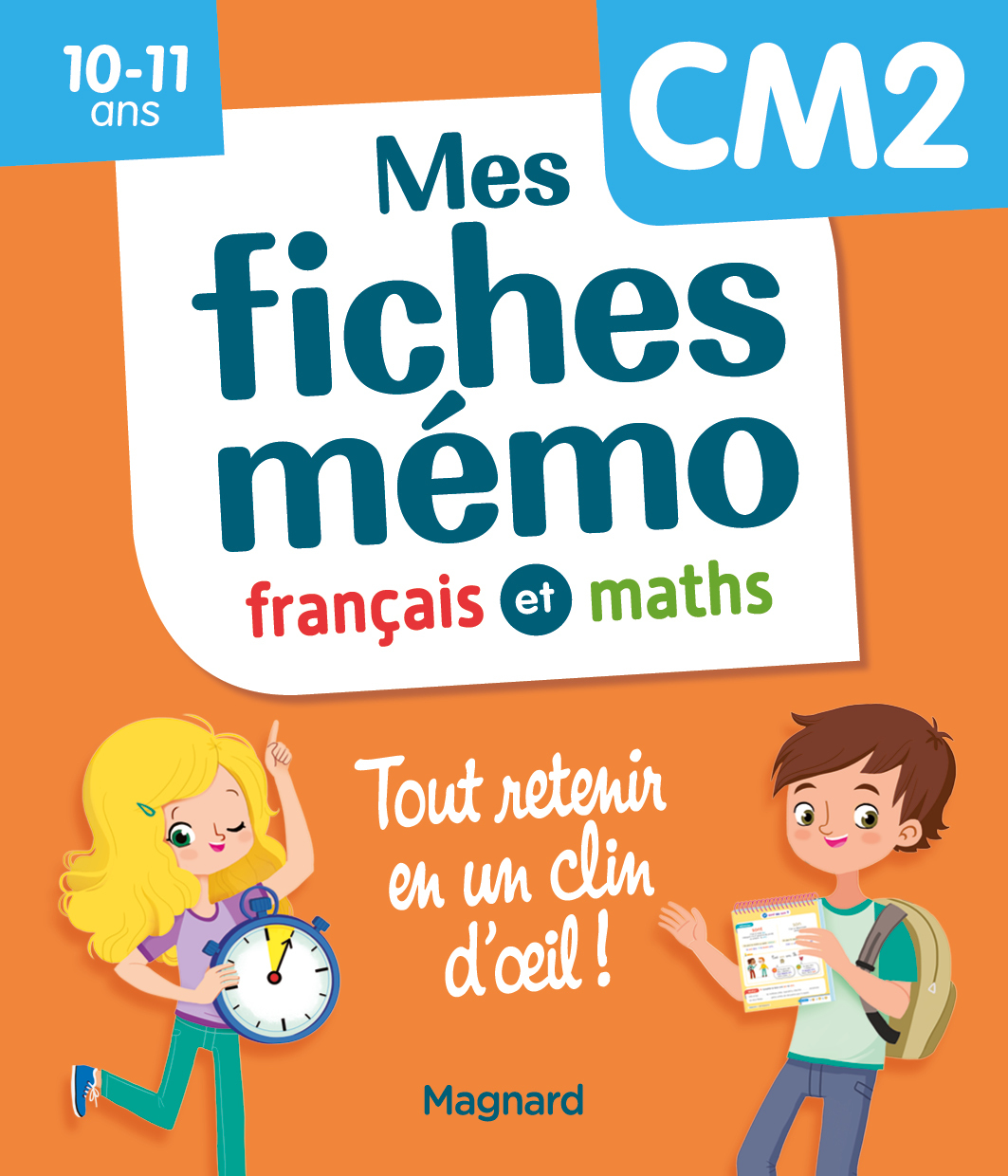 Mes fiches mémo Français et Maths CM2 - Tout retenir en un clin d'oeil (Broché)