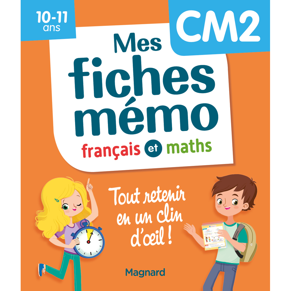 Mes fiches mémo Français et Maths CM2 - Tout retenir en un clin d'oeil (Broché)