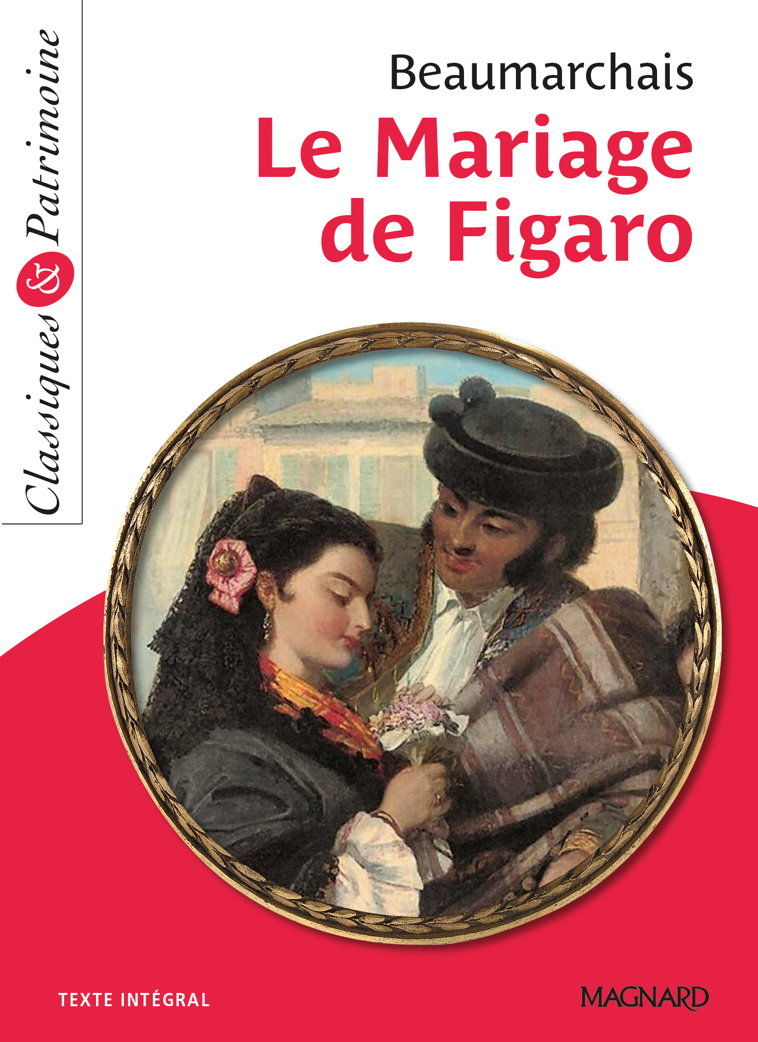 Le Mariage de Figaro - Classiques et Patrimoine (Broché)