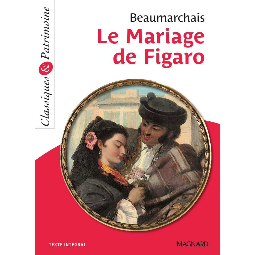 Le Mariage de Figaro - Classiques et Patrimoine (Broché)
