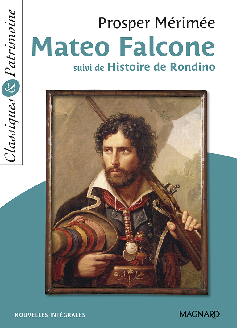 Mateo Falcone - Classiques et Patrimoine - Suivi de L'Histoire de Rondino (Broché)