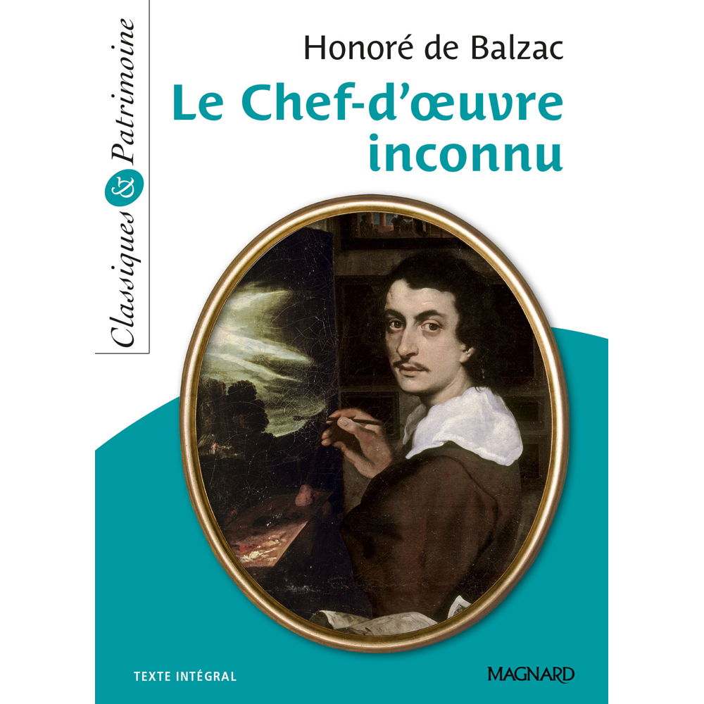 Le Chef-d'œuvre inconnu - Classiques et Patrimoine (Broché)