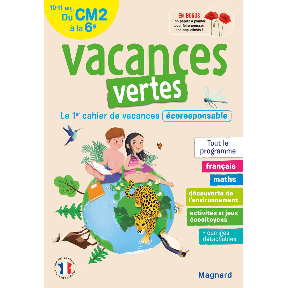 Cahier de vacances 2023, du CM2 vers la 6e 10-11 ans - Vacances vertes - Le premier cahier de vacanc