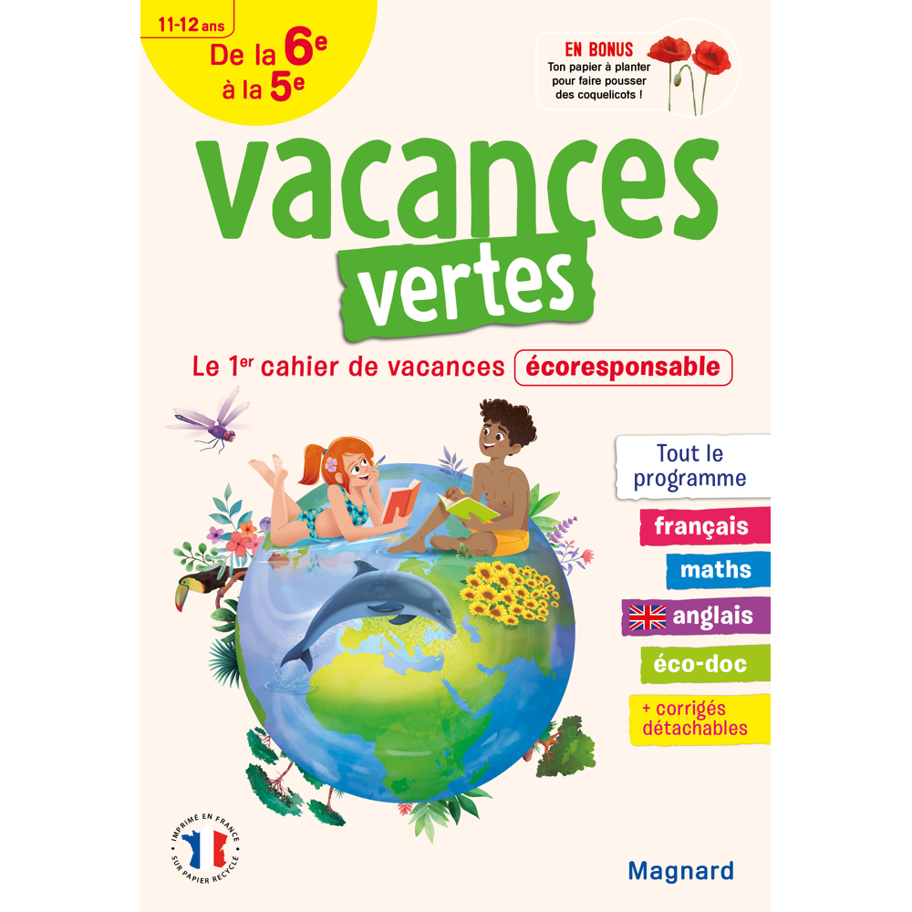 Cahier de vacances 2023, de la 6e vers la 5e - Vacances vertes - Le premier cahier de vacances écore