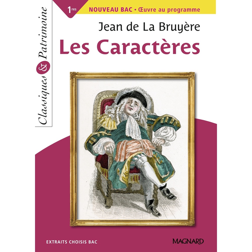Les Caractères - Bac Français 1re 2024 - Classiques et Patrimoine (Poche)
