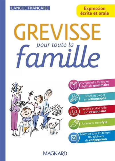 Grevisse Pour Toute La Famille: Expression Écrite Et Orale (2021)