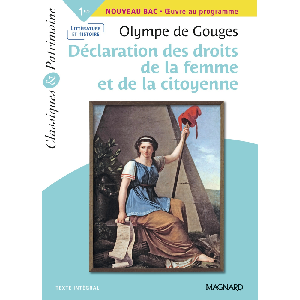 La Déclaration des droits de la femme et de la citoyenne - Bac Français 1re 2023 - Classiques et Pat