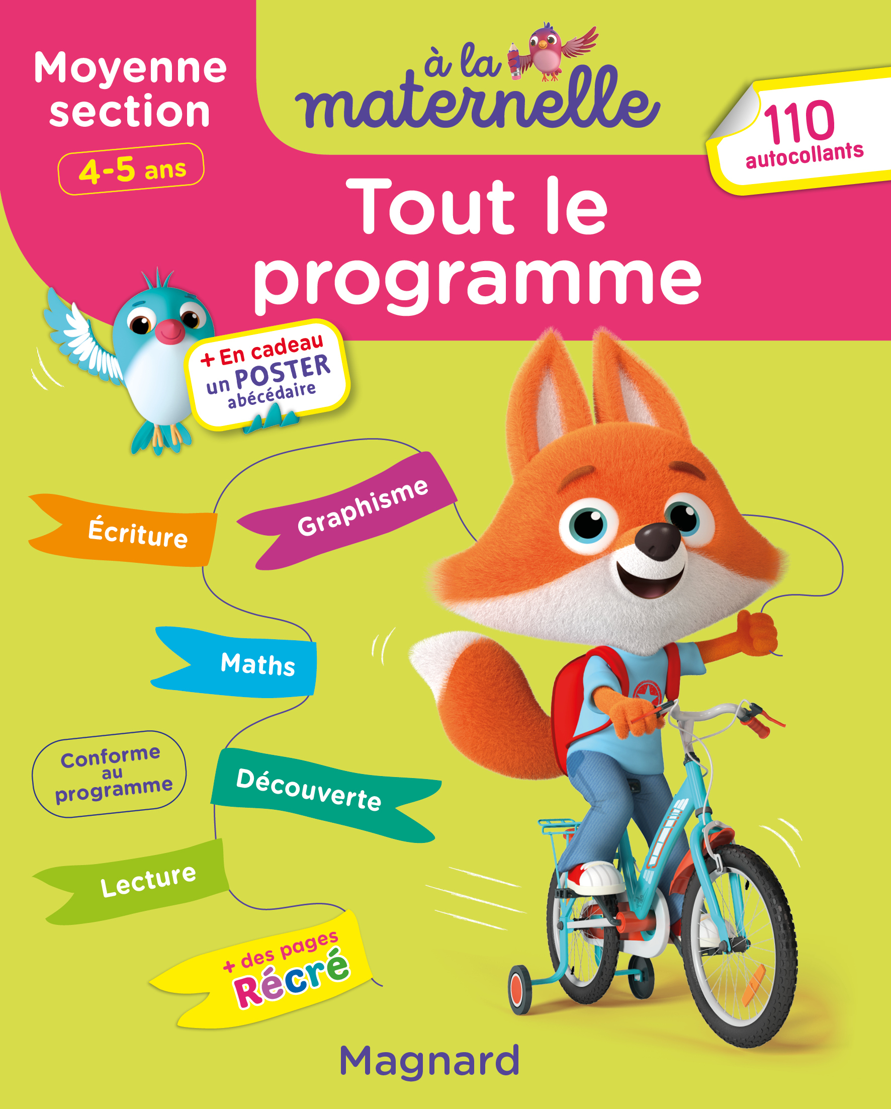 Tout le programme Moyenne section 4-5 ans - A la maternelle - Tous les apprentissages de Moyenne Sec