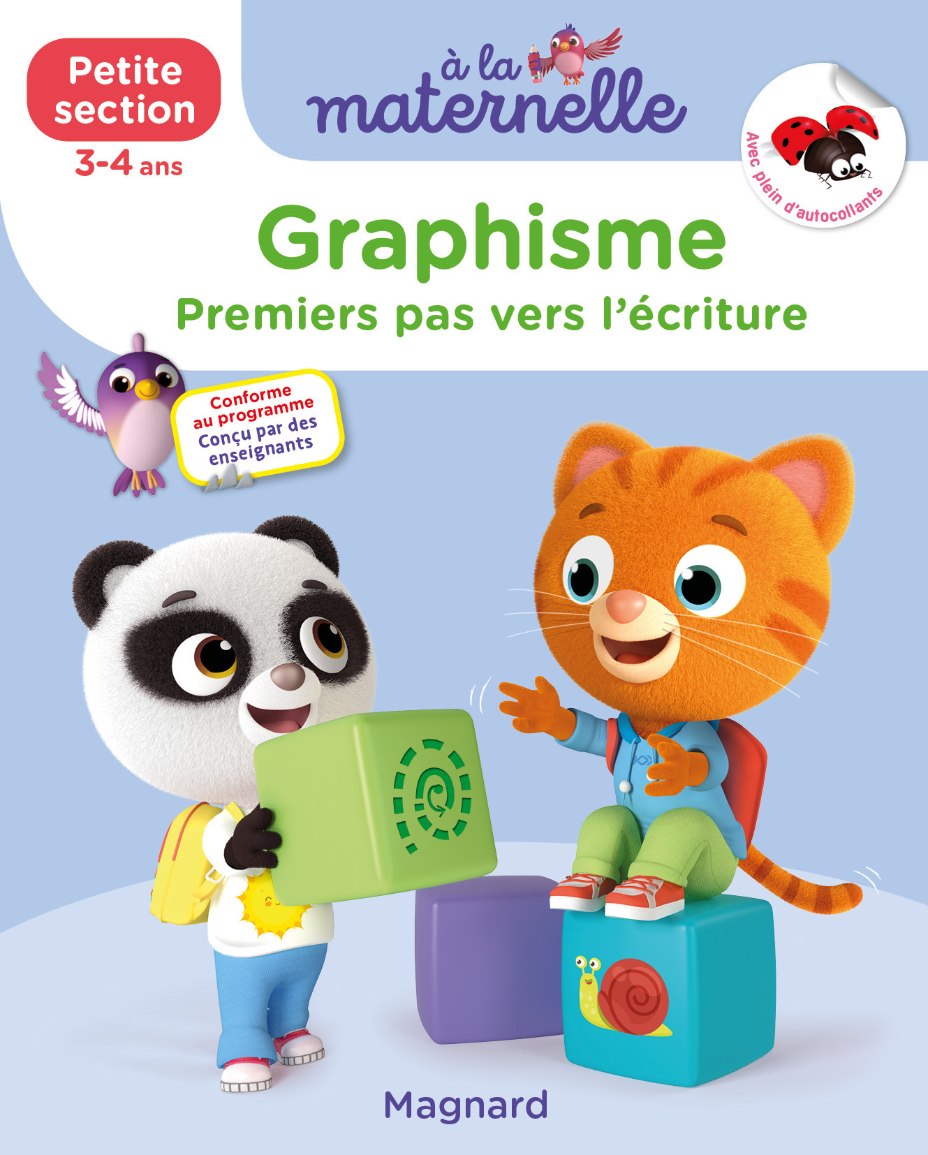 Graphisme Petite section 3-4 ans - A la maternelle - Les premiers apprentissages de la maternelle (B