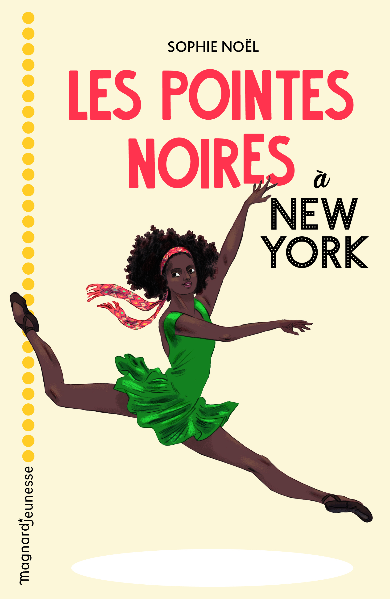 Les Pointes noires à New York (Jeunesse)