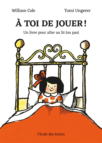 À toi de jouer ! - Un livre pour aller au lit (ou pas) (Poche)
