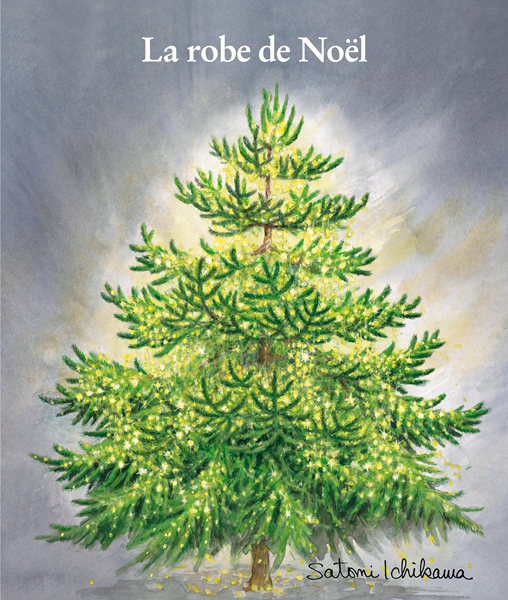LA ROBE DE NOEL (Jeunesse)