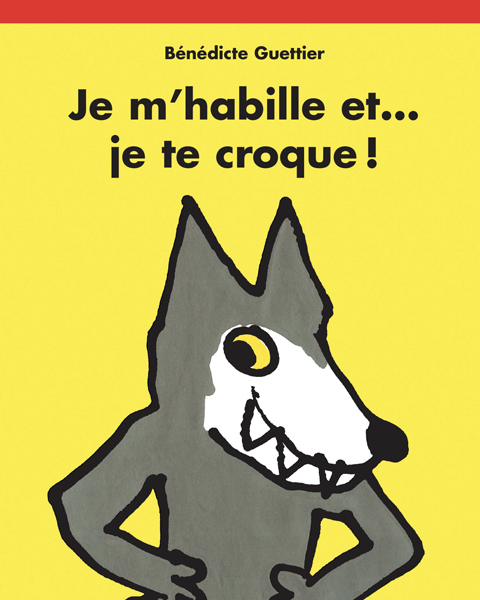 JE M HABILLE ET JE TE CROQUE (Poche)